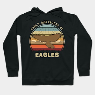 Easily Distracted By Eagles Hoodie